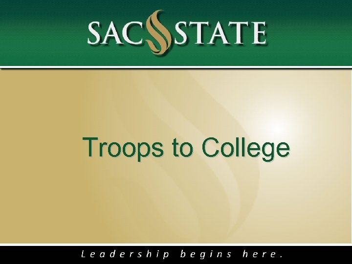 Troops to College 