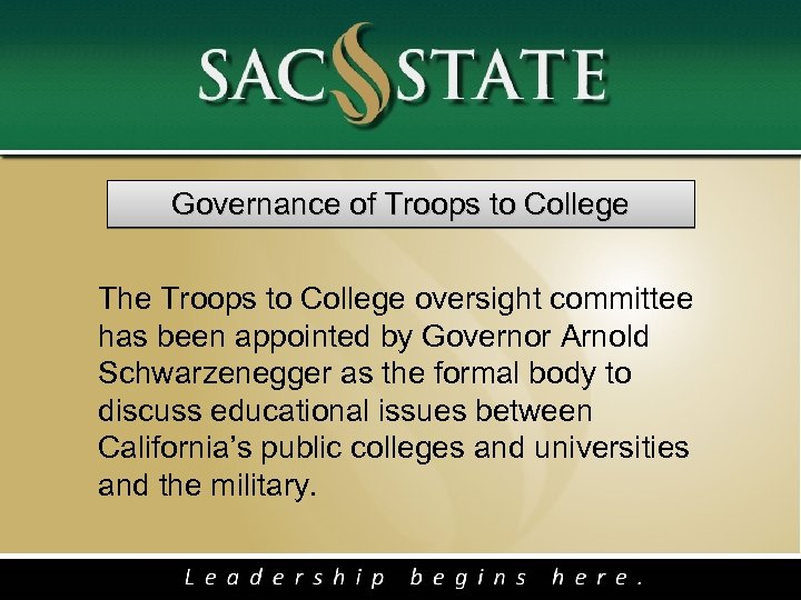  Governance of Troops to College The Troops to College oversight committee has been