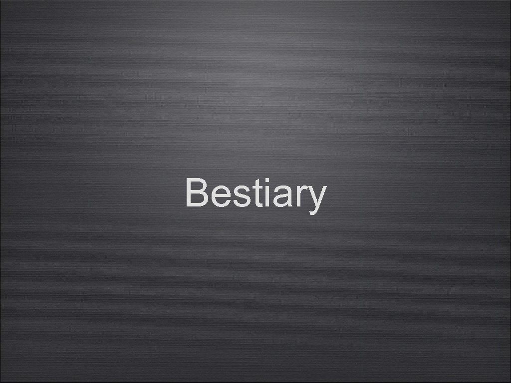 Bestiary 