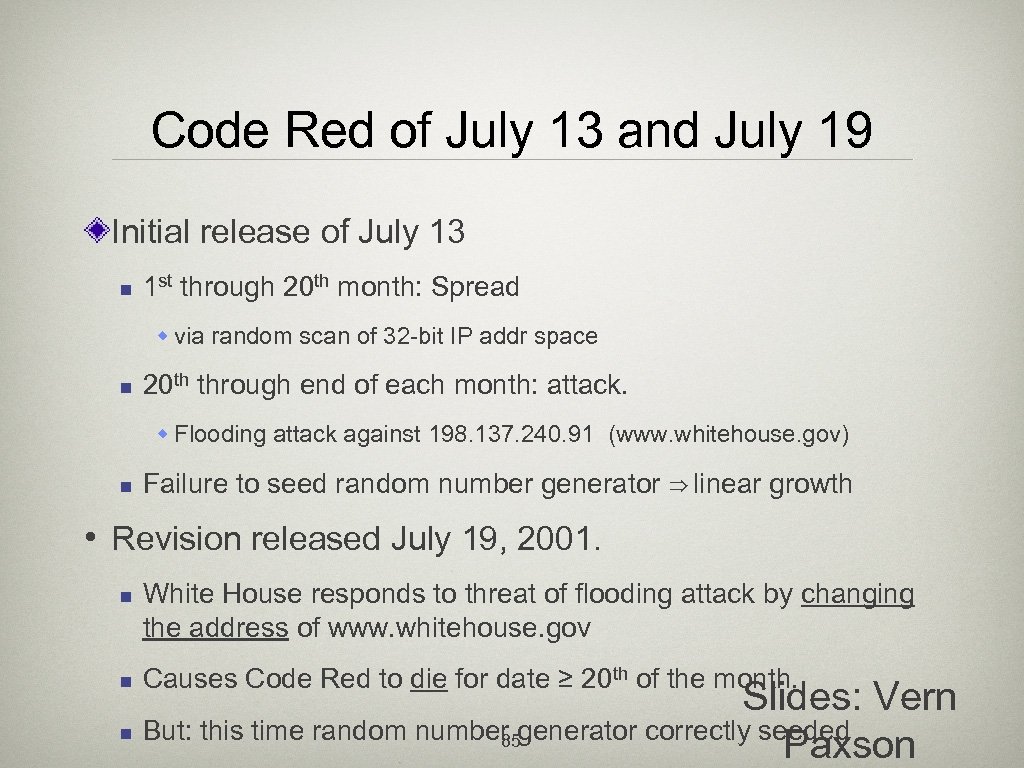 Code Red of July 13 and July 19 Initial release of July 13 n