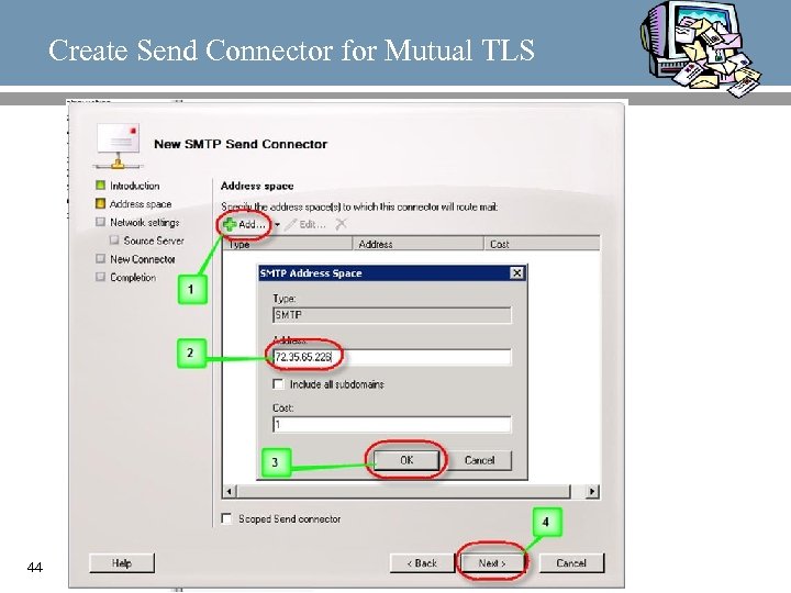 Create Send Connector for Mutual TLS 44 