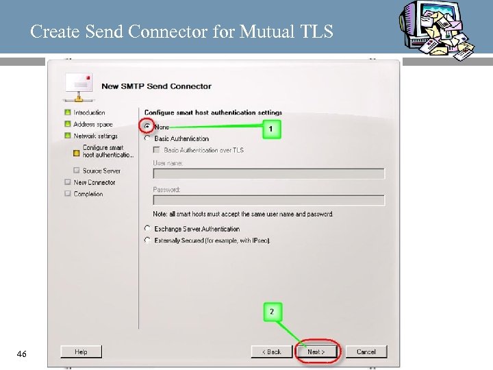 Create Send Connector for Mutual TLS 46 