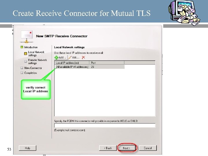 Create Receive Connector for Mutual TLS 53 