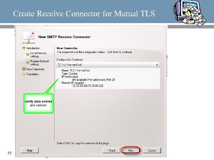 Create Receive Connector for Mutual TLS 55 
