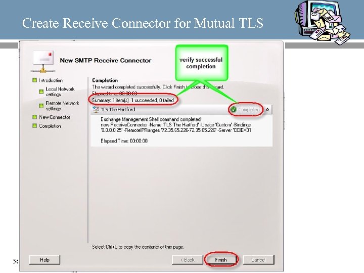 Create Receive Connector for Mutual TLS 56 