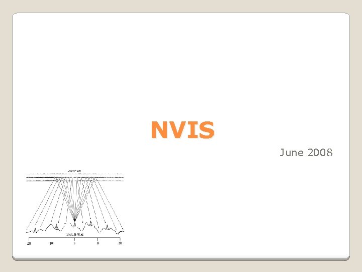 NVIS June 2008 