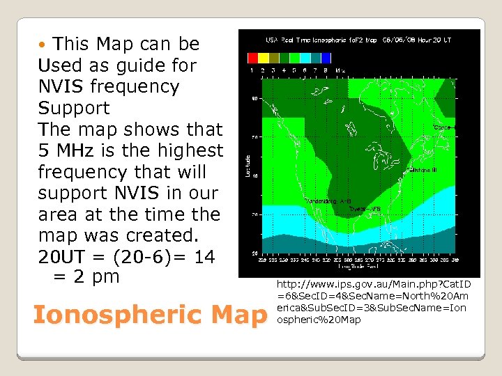 This Map can be Used as guide for NVIS frequency Support The map shows