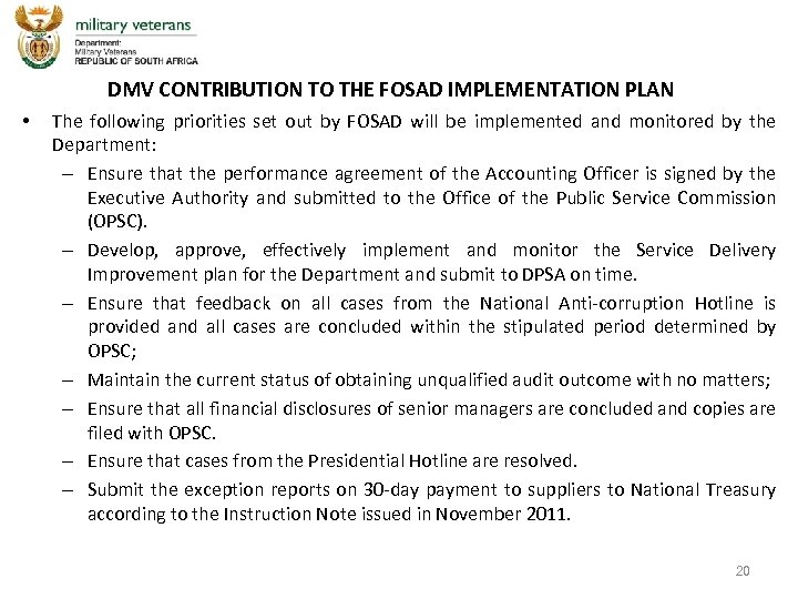 DMV CONTRIBUTION TO THE FOSAD IMPLEMENTATION PLAN • The following priorities set out by