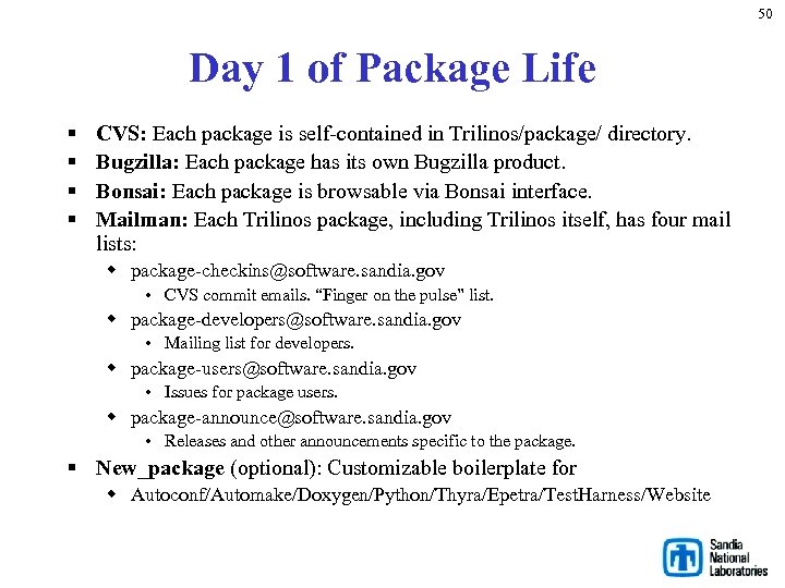 50 Day 1 of Package Life § § CVS: Each package is self-contained in