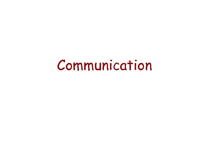 Communication 