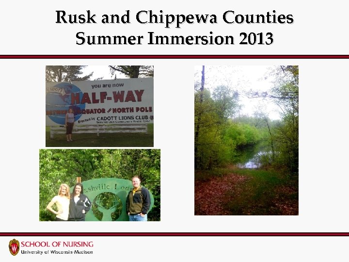 Rusk and Chippewa Counties Summer Immersion 2013 