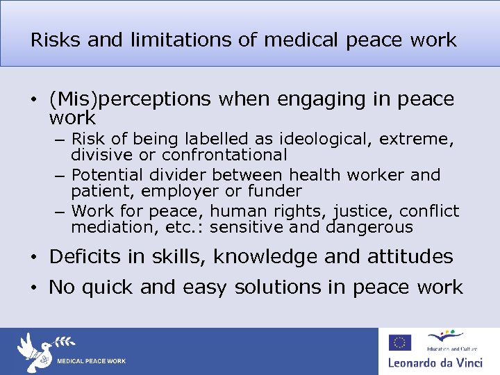 Risks and limitations of medical peace work • (Mis)perceptions when engaging in peace work
