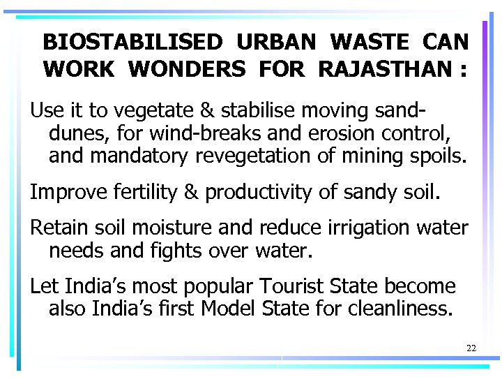 BIOSTABILISED URBAN WASTE CAN WORK WONDERS FOR RAJASTHAN : Use it to vegetate &