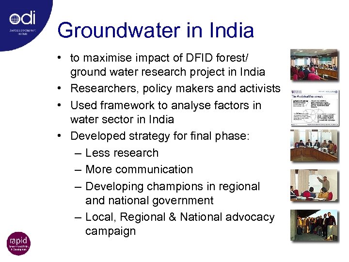 Groundwater in India • to maximise impact of DFID forest/ ground water research project