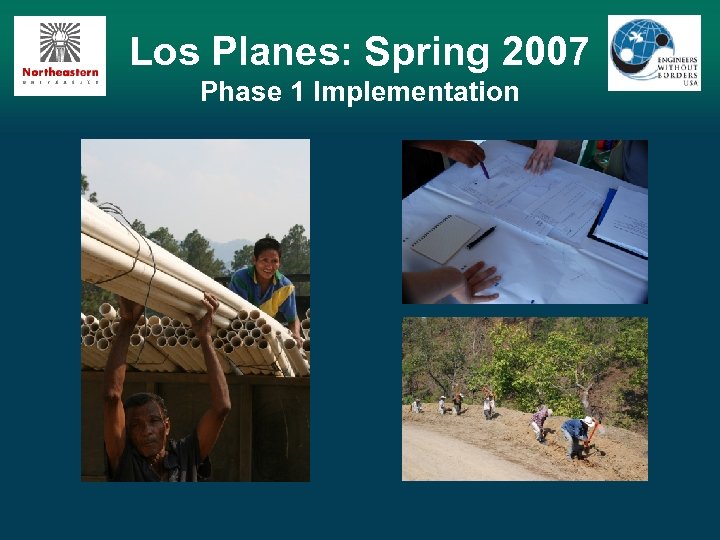 Los Planes: Spring 2007 Phase 1 Implementation 