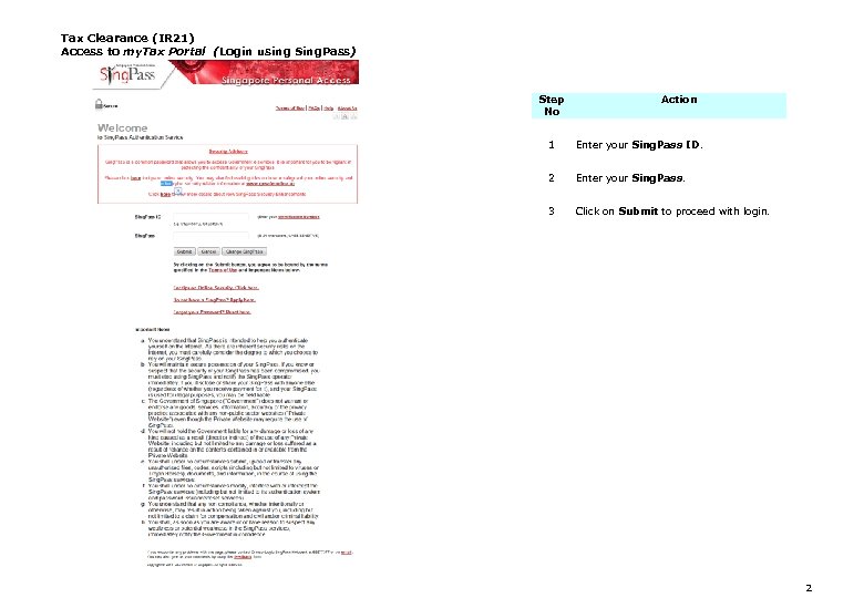 Tax Clearance (IR 21) Access to my. Tax Portal (Login using Sing. Pass) https: