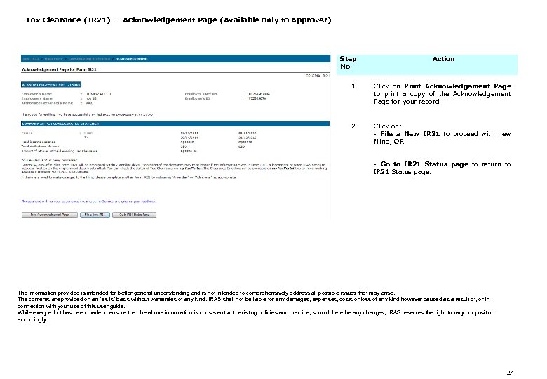 Tax Clearance (IR 21) – Acknowledgement Page (Available only to Approver) Step No Action