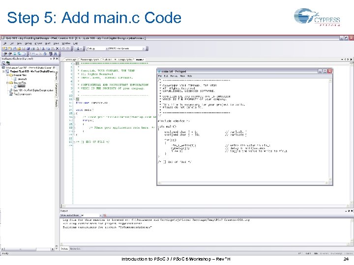 Step 5: Add main. c Code Introduction to PSo. C 3 / PSo. C