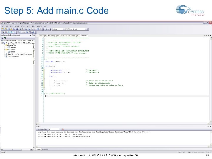 Step 5: Add main. c Code Introduction to PSo. C 3 / PSo. C