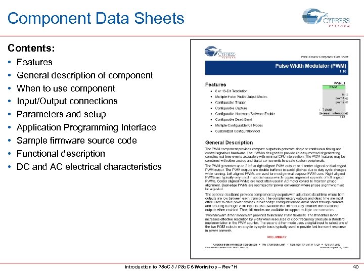 Component Data Sheets Contents: • • • Features General description of component When to