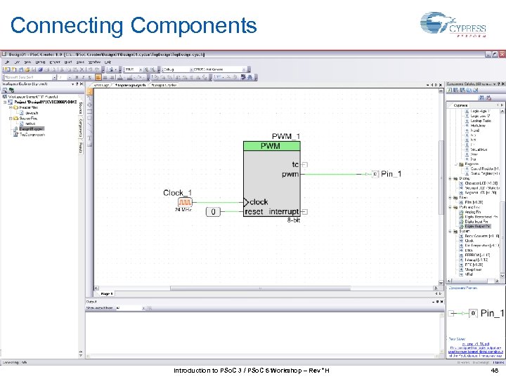 Connecting Components Introduction to PSo. C 3 / PSo. C 5 Workshop – Rev