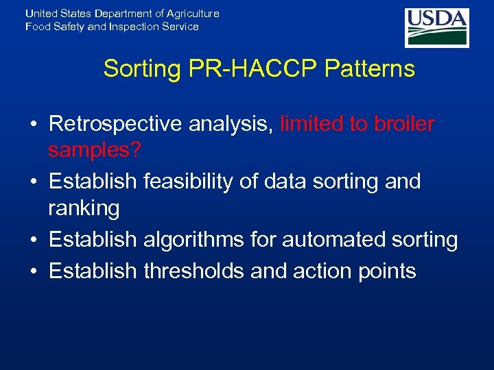 United States Department of Agriculture Food Safety and Inspection Service Sorting PR-HACCP Patterns •