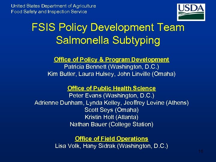 United States Department of Agriculture Food Safety and Inspection Service FSIS Policy Development Team