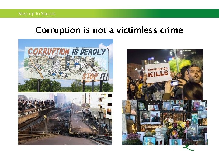 Step up to Saxion. Corruption is not a victimless crime 