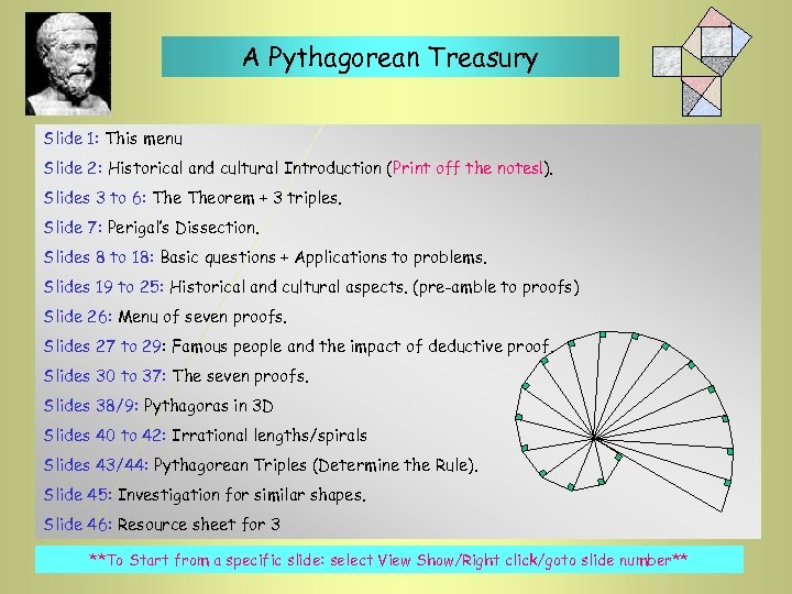 A Pythagorean Treasury Slide 1: This menu Slide 2: Historical and cultural Introduction (Print