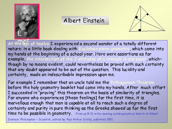 Albert Einstein E= mc 2 of twelve I experienced a second wonder of a