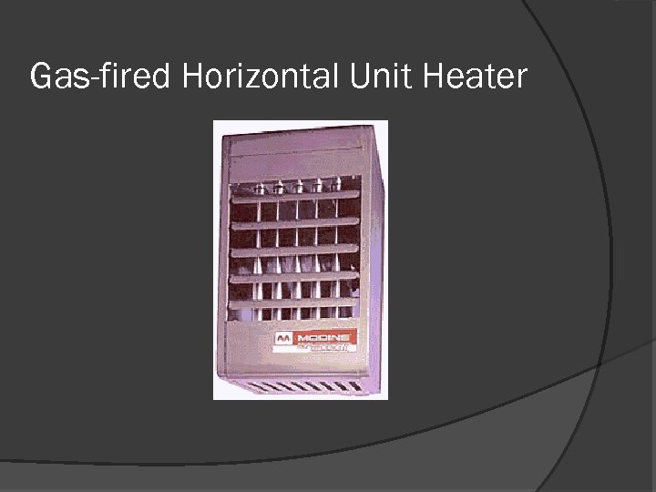 Gas-fired Horizontal Unit Heater 