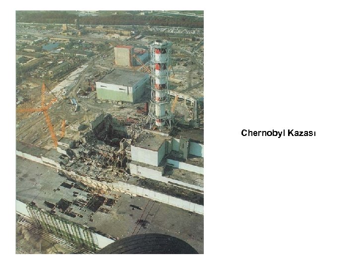 Chernobyl Kazası 