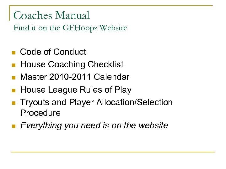 Coaches Manual Find it on the GFHoops Website n n n Code of Conduct