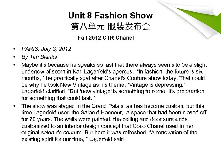 Unit 8 Fashion Show 第八单元 服装发布会 Fall 2012 CTR Chanel • • PARIS, July