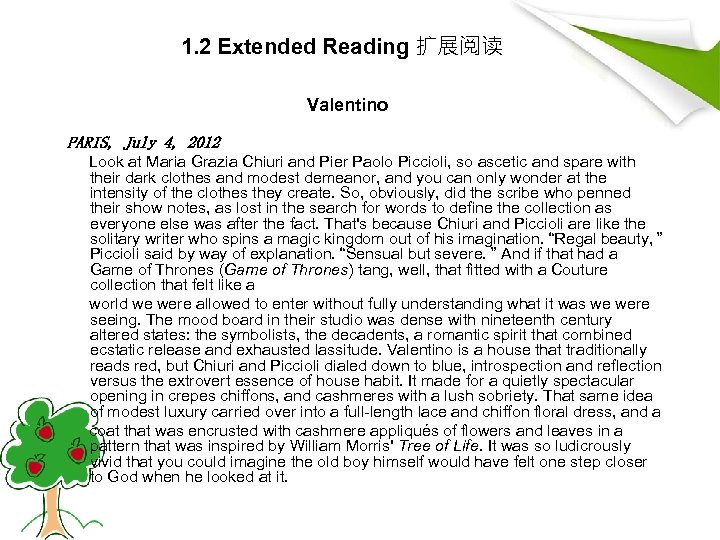 1. 2 Extended Reading 扩展阅读 Valentino PARIS, July 4, 2012 Look at Maria Grazia