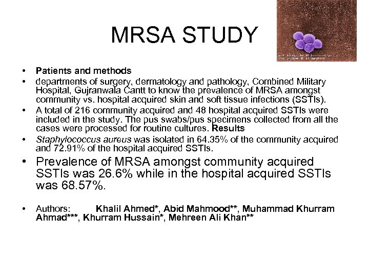 MRSA STUDY • • Patients and methods departments of surgery, dermatology and pathology, Combined