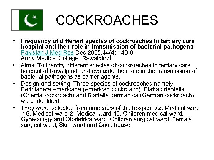 COCKROACHES • Frequency of different species of cockroaches in tertiary care hospital and their
