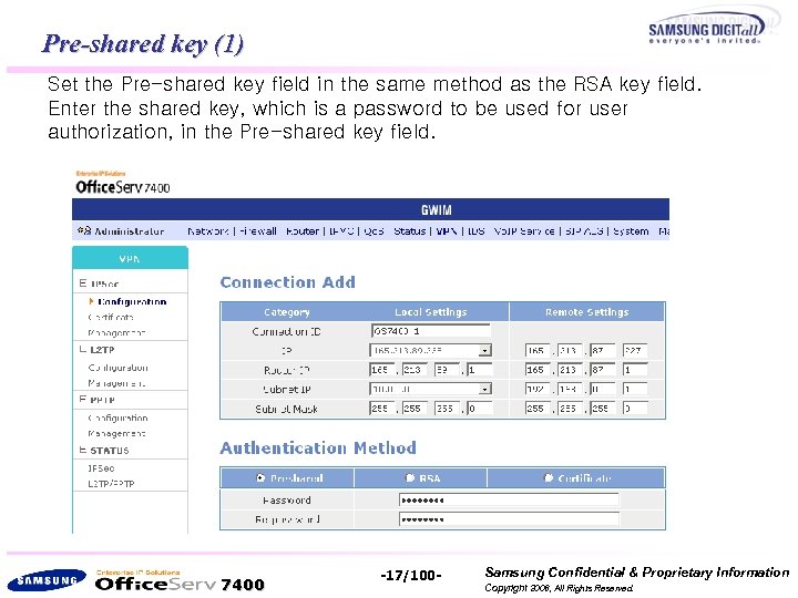 Pre-shared key (1) Set the Pre-shared key field in the same method as the