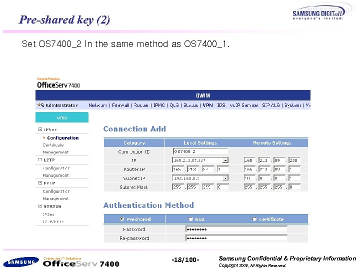 Pre-shared key (2) Set OS 7400_2 in the same method as OS 7400_1. 7400