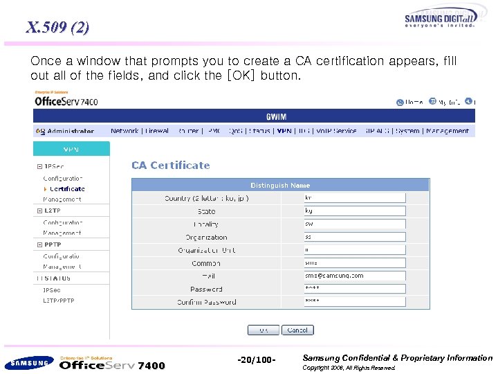 X. 509 (2) Once a window that prompts you to create a CA certification