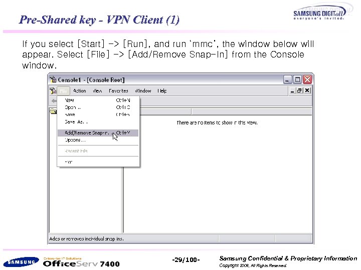 Pre-Shared key - VPN Client (1) If you select [Start] -> [Run], and run
