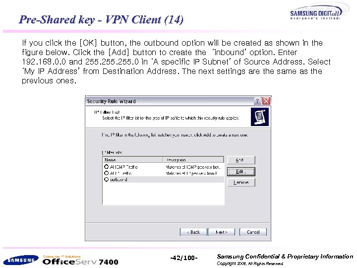 Pre-Shared key - VPN Client (14) If you click the [OK] button, the outbound