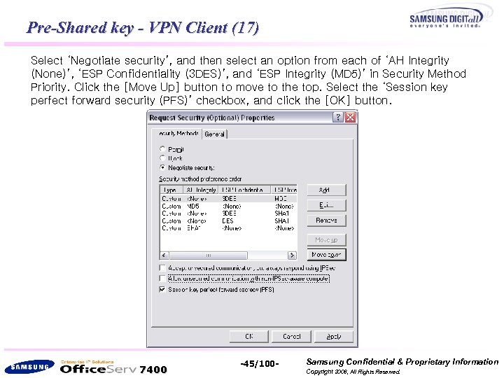 Pre-Shared key - VPN Client (17) Select ‘Negotiate security’, and then select an option