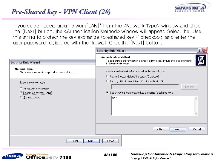Pre-Shared key - VPN Client (20) If you select ‘Local area network[LAN]’ from the
