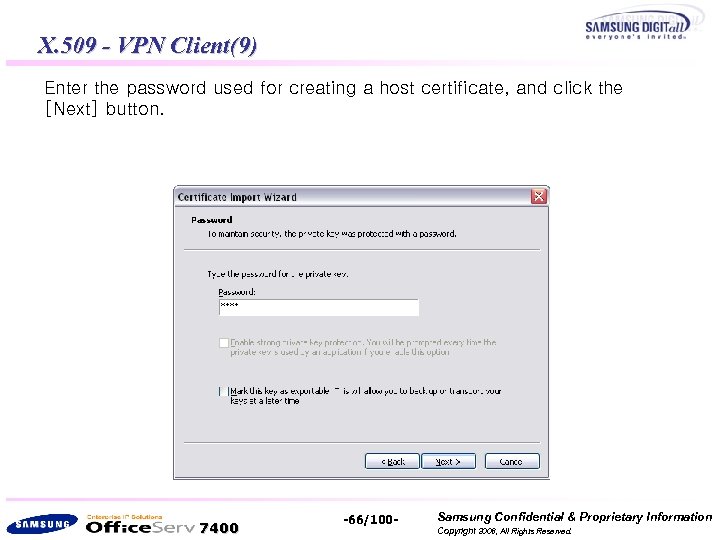 X. 509 - VPN Client(9) Enter the password used for creating a host certificate,