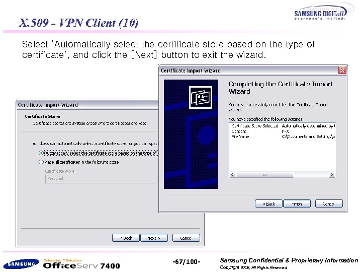 X. 509 - VPN Client (10) Select ‘Automatically select the certificate store based on