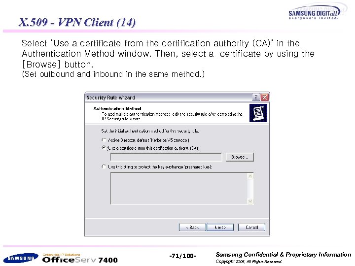 X. 509 - VPN Client (14) Select ‘Use a certificate from the certification authority