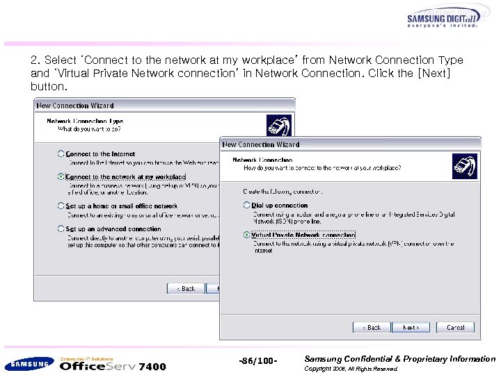 2. Select ‘Connect to the network at my workplace’ from Network Connection Type and