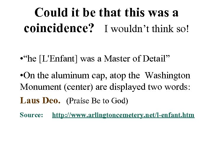 Could it be that this was a coincidence? I wouldn’t think so! • “he