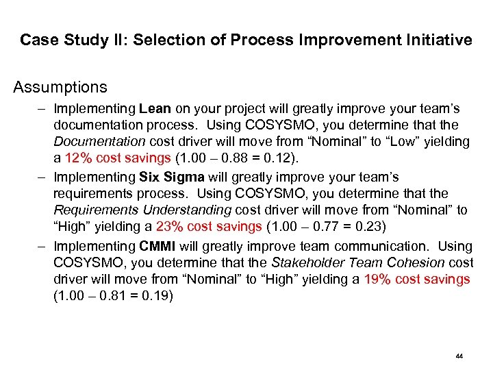 Case Study II: Selection of Process Improvement Initiative Assumptions – Implementing Lean on your